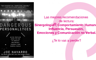 “Dangerous Personalities” por Joe Navarro. Resumen