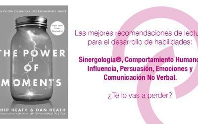 “The power of moments” Chip Heath y Dan Heath